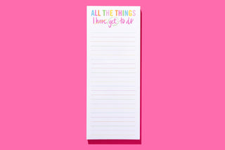 List Pad w/ Magnet - "All The Things I Get To"