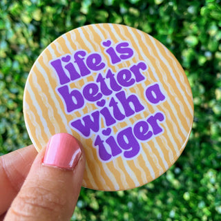 Better With A Tiger - Game Day Button